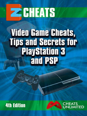 cover image of Video Game Cheats , Tips and Secrets for Playstation 3 and PSP